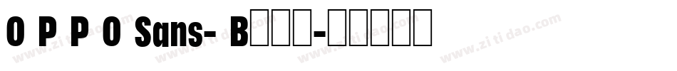 O P P O Sans- B手机版字体转换